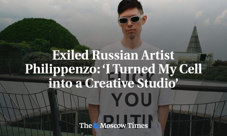 Exiled Russian Artist Philippenzo: ‘I Turned My Cell into a Creative Studio’