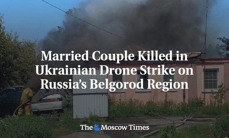 Married Couple Killed in Ukrainian Drone Strike on Russia’s Belgorod Region