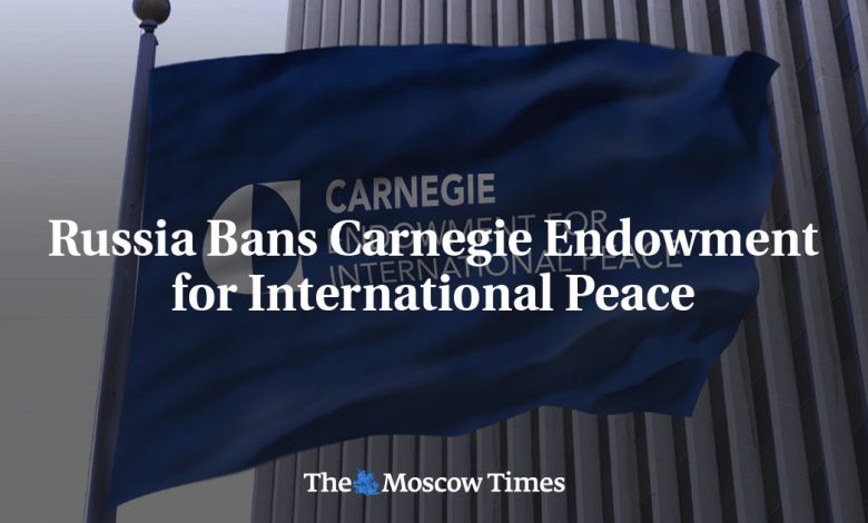 Russia Bans Carnegie Endowment for International Peace