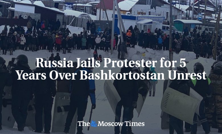 Russia Jails Protester for 5 Years Over Bashkortostan Unrest