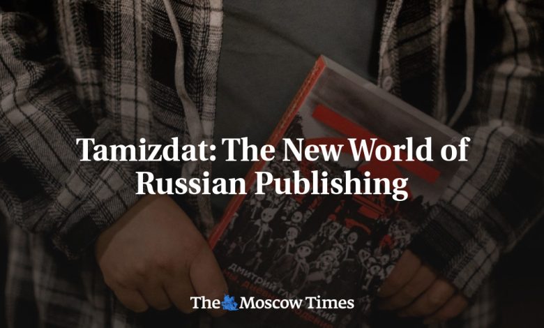 Tamizdat: The New World of Russian Publishing