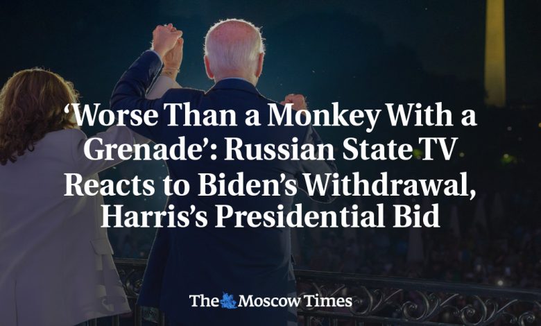 ‘Worse Than a Monkey With a Grenade’: Russian State TV Reacts to Biden’s Withdrawal, Harris’s Presidential Bid