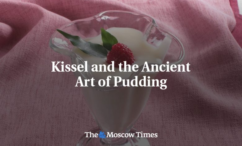 Kissel and the Ancient Art of Pudding