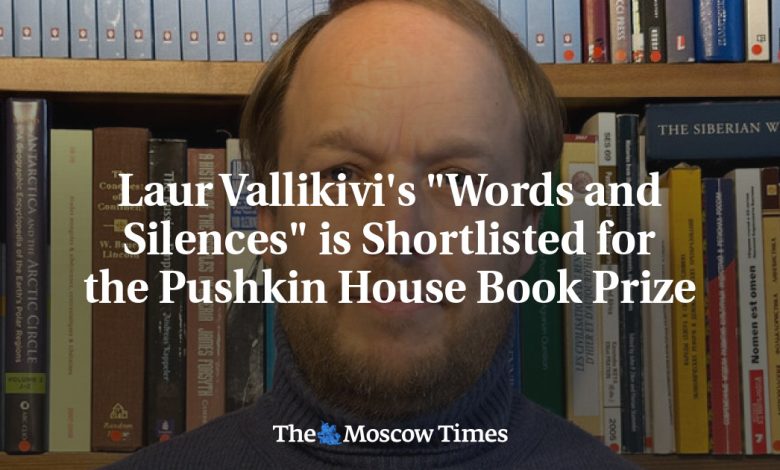 Laur Vallikivi's "Words and Silences" is Shortlisted for the Pushkin House Book Prize