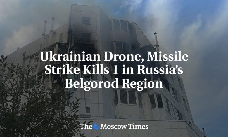 Ukrainian Drone, Missile Strike Kills 1 in Russia’s Belgorod Region