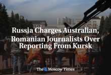 Russia Charges Australian, Romanian Journalists Over Reporting From Kursk