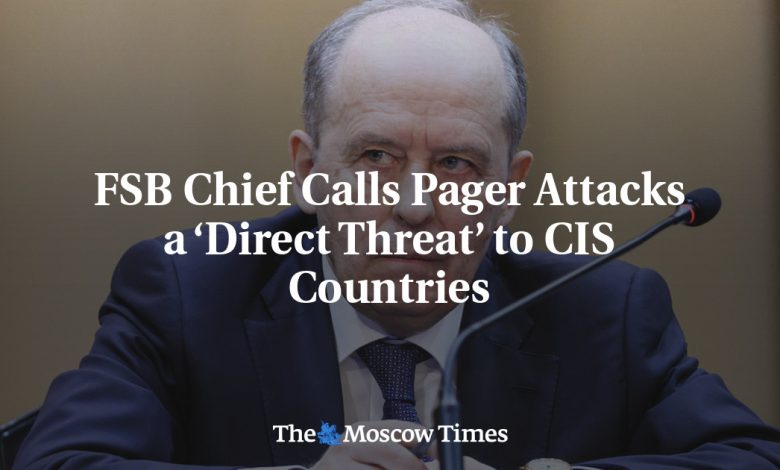 FSB Chief Calls Pager Attacks a ‘Direct Threat’ to CIS Countries