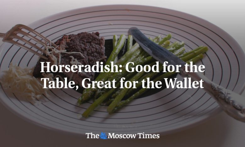 Horseradish: Good for the Table, Great for the Wallet