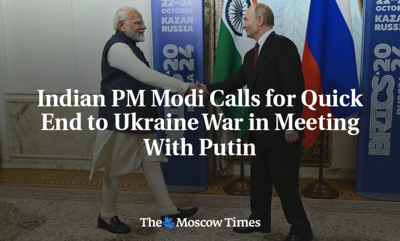 Indian PM Modi Calls for Quick End to Ukraine War in Meeting With Putin