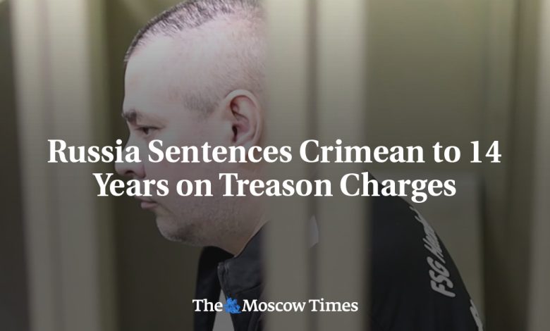 Russia Sentences Crimean to 14 Years on Treason Charges