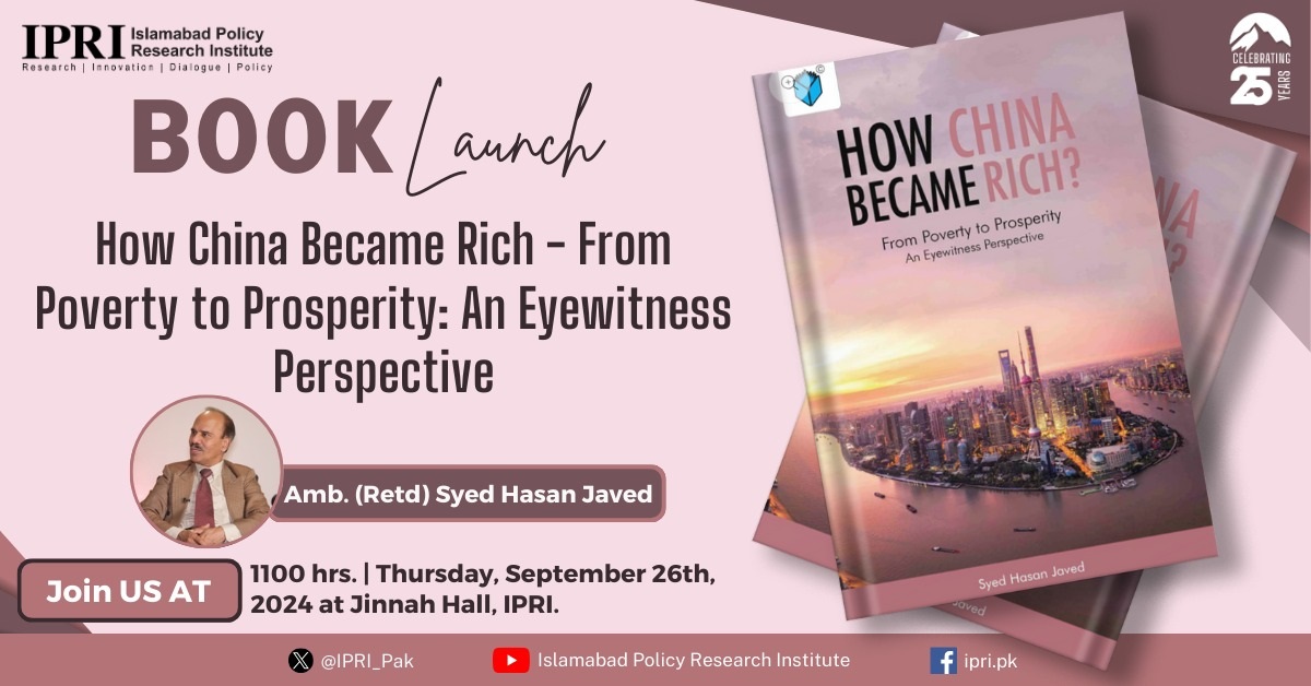 How-China-Became-Rich-From-Poverty-to-Prosperity-book-launch-by-IPRI-NSN-Asia2 (1)