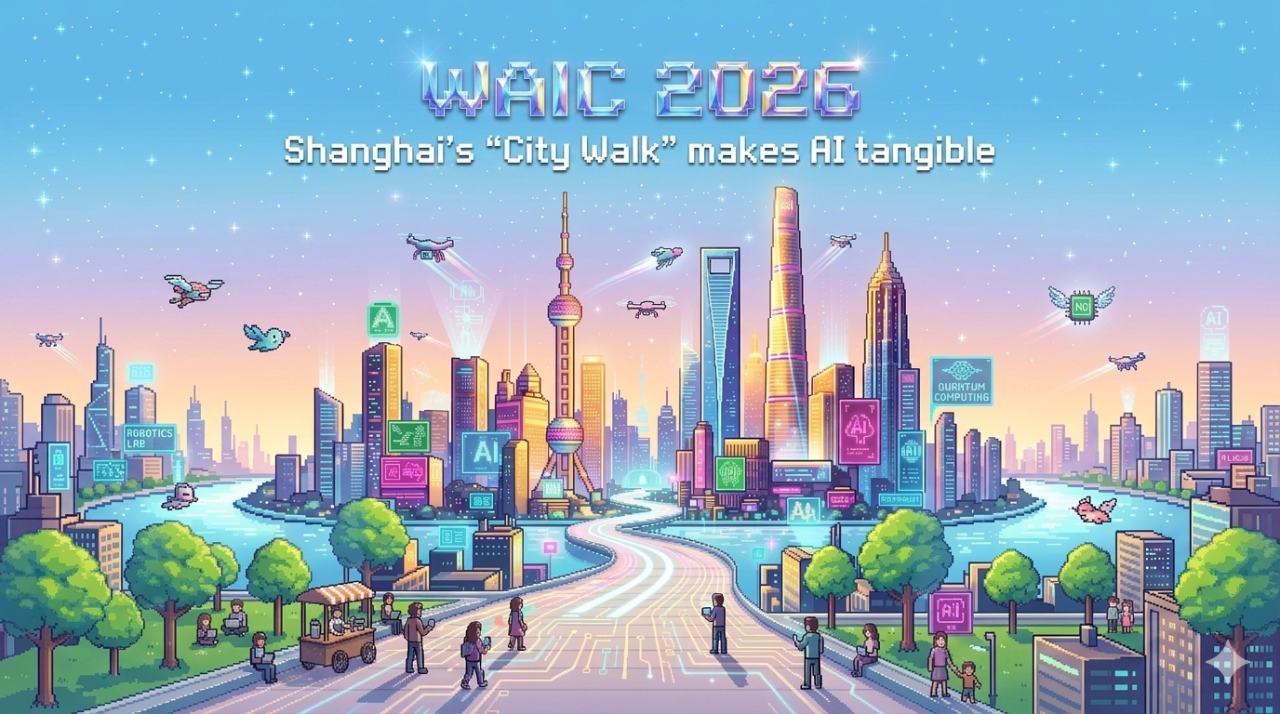 WAIC 2026: Shanghai's "City Walk" makes AI tangible