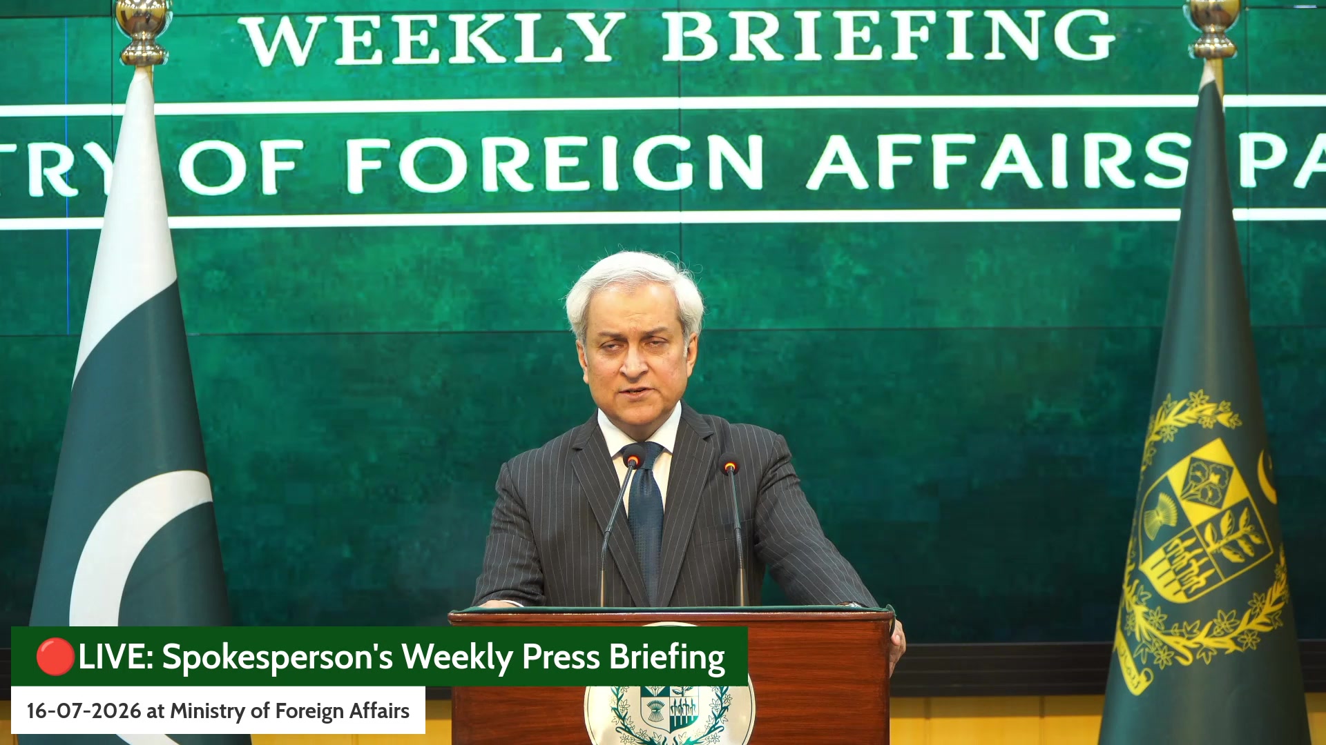 �LIVE: Spokesperson's Weekly Press Briefing 16-07-2026 at Ministry of Foreign Affairs, Islamabad